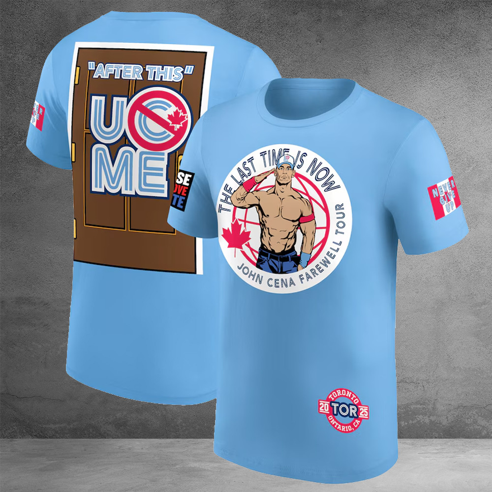 John Cena Shirt Men's WWE John Cena Farewell Tour 2025 Toronto T-Shirt Canada The Last Time John Cena Shirt Men's WWE John Cena Farewell Tour 2025 Toronto T-Shirt Canada The Last Time