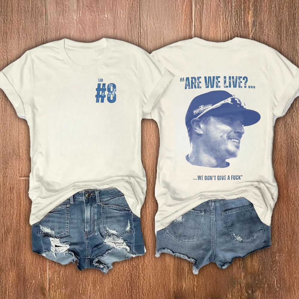 Kike Hernandez Are We Live We Don't Give A Fuck Shirt Gifts For Dodgers Fans-1 Kike Hernandez Are We Live We Don't Give A Fuck Shirt Gifts For Dodgers Fans-1