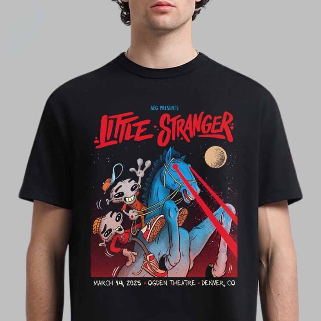 Little Strangers Poster For Show In Denver Colorado At Ogden Theatre On March 14 2025 T-Shirt Little Strangers Merch For Fans-1