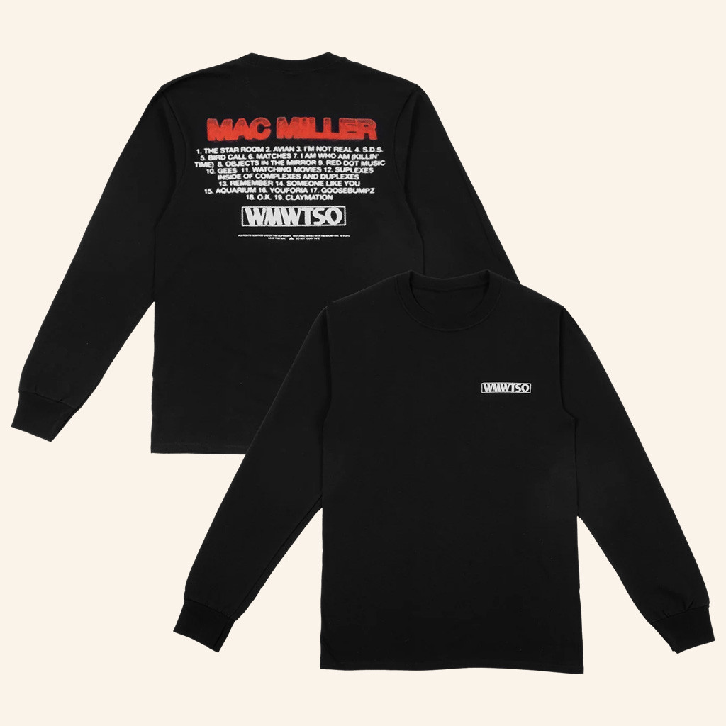 Mac Miller Merch WMWTSO Tracklist Long Sleeve Shirt Gift For Friend-1 Mac Miller Merch WMWTSO Tracklist Long Sleeve Shirt Gift For Friend-1