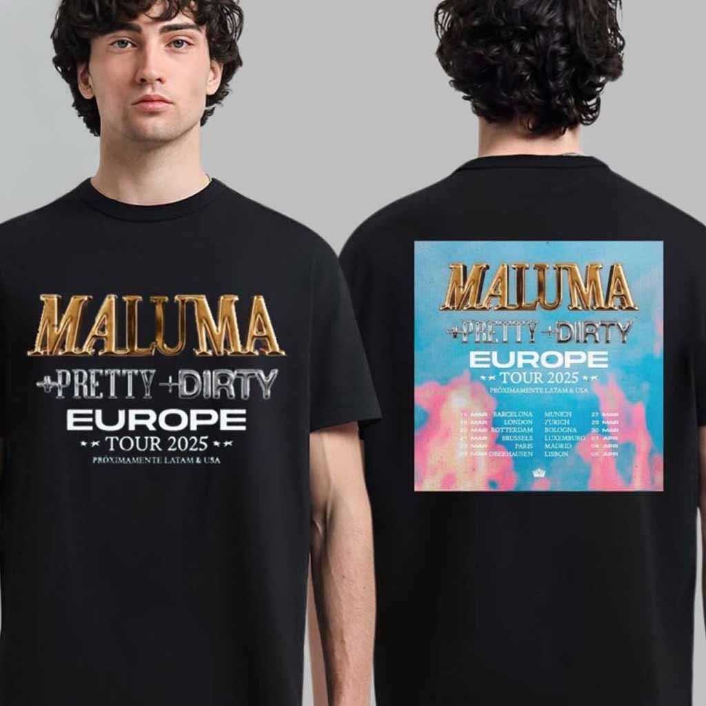 Maluma Pretty Dirty Europe Tour 2025 Tour Date List T-Shirt Gifts For Husband-1