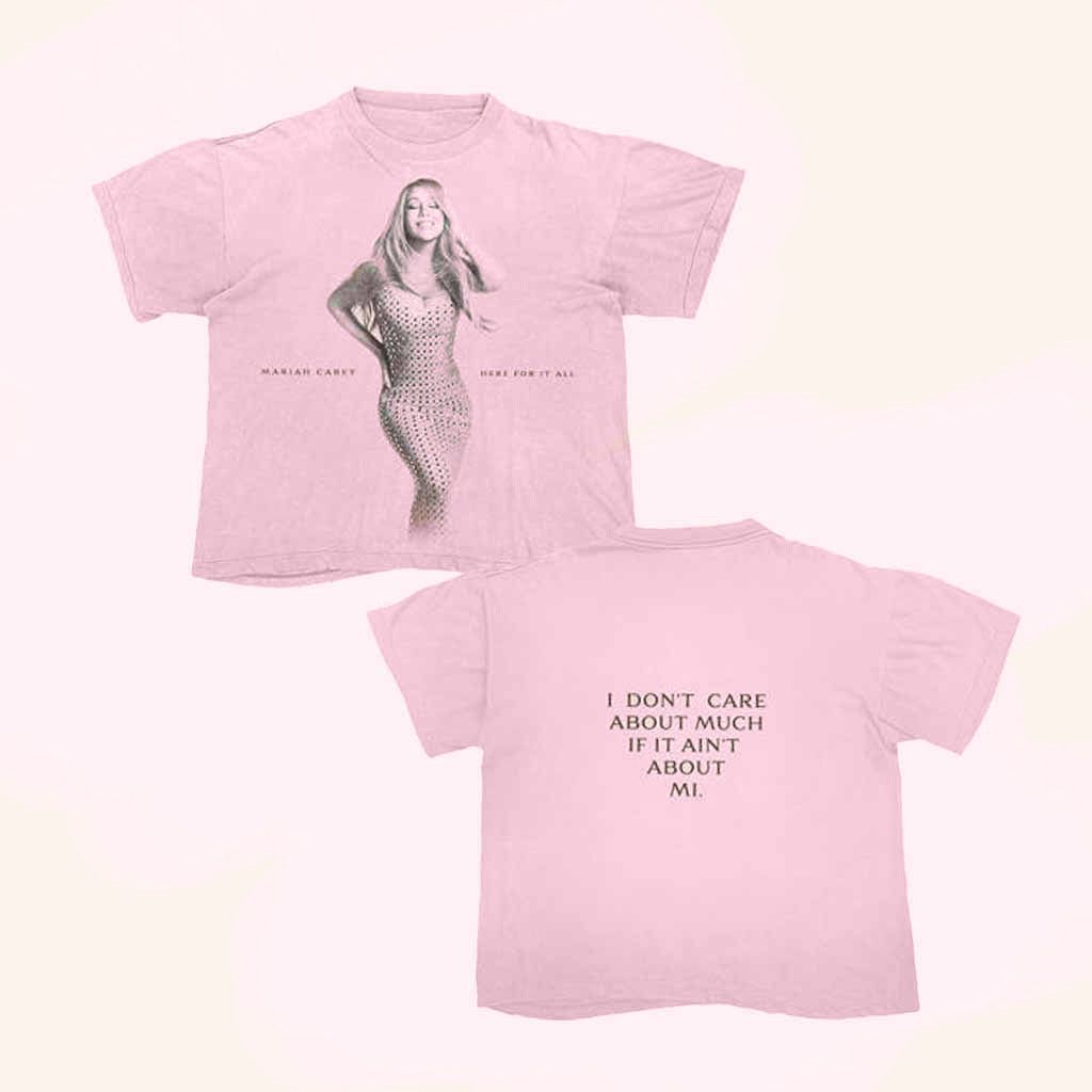 Mariah Carey Merch Here For It All I Don't Care T-Shirt Gift For Fans-1