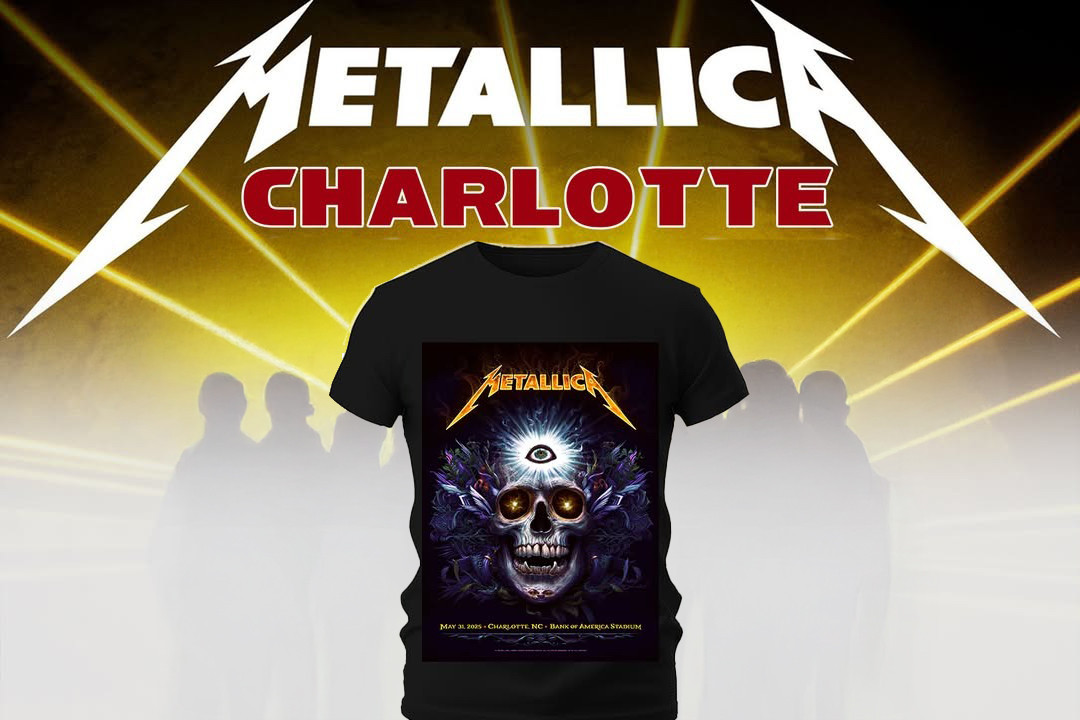 Metallica M72 Tour Merch Charlotte T-Shirt 2025 Bank Of America Stadium Concert Fan Merch-1 Metallica M72 Tour Merch Charlotte T-Shirt 2025 Bank Of America Stadium Concert Fan Merch-1