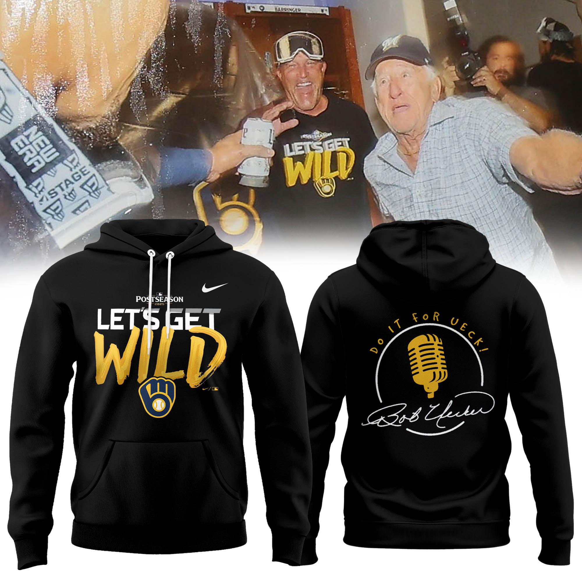 Milwaukee Brewers Let's Get Wild Hoodie Do It For Ueck Great Baseball Idea Gifts-1 Milwaukee Brewers Let's Get Wild Hoodie Do It For Ueck Great Baseball Idea Gifts-1