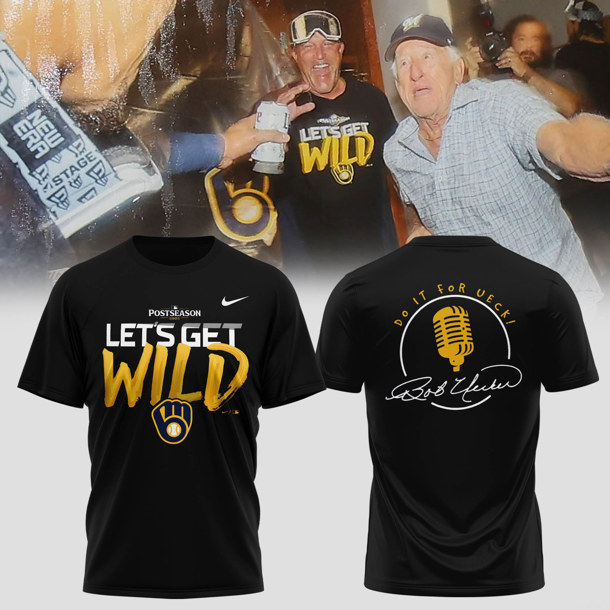 Milwaukee Brewers Let's Get Wild T-Shirt Do It For Ueck Great Baseball Idea Gifts-1 Milwaukee Brewers Let's Get Wild T-Shirt Do It For Ueck Great Baseball Idea Gifts-1