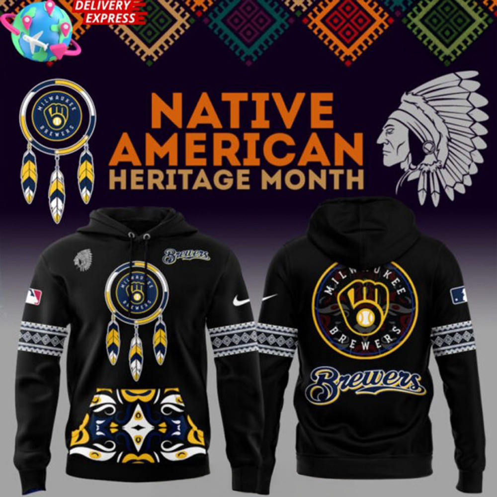Milwaukee Brewers Native American Heritage Month 2025 Hoodie Great Father's Day Presents-1