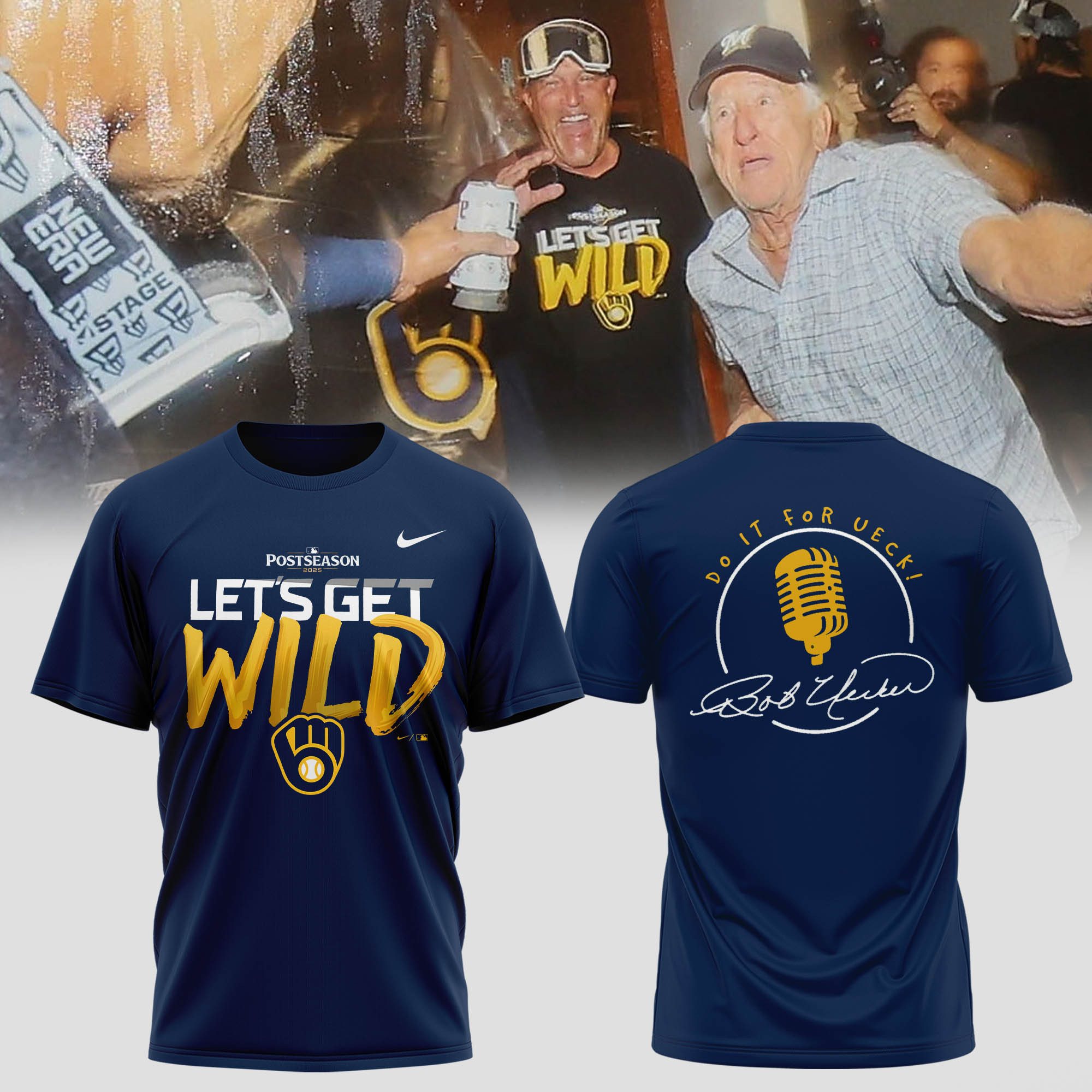 Milwaukee Brewers Postseason 2025 T-Shirt Let's Get Wild Do It For Ueck Unique Baseball Ideas-1