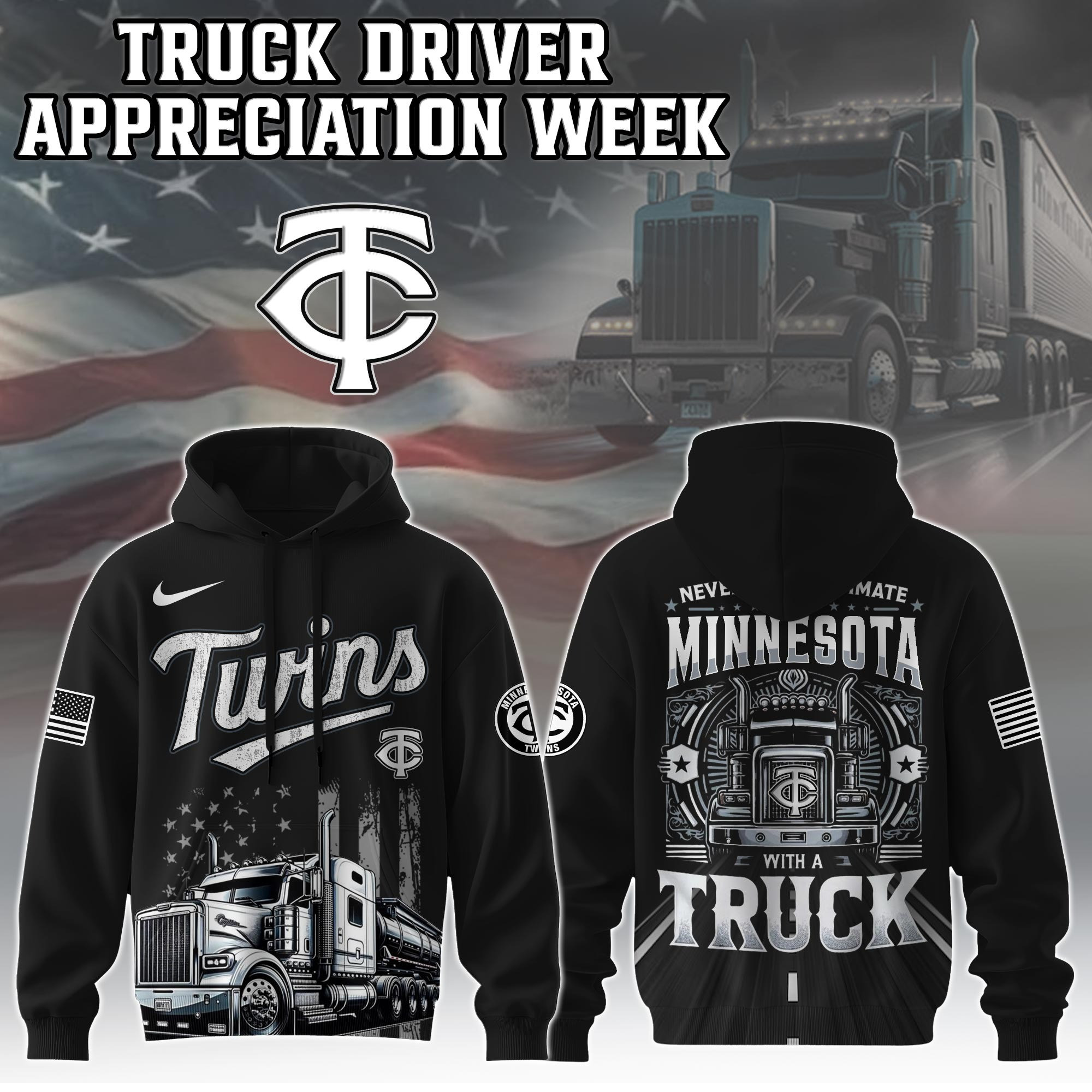 Minnesota Twins Truck Driver Appreciation Week Hoodie Trucker Baseball Lovers Fan Gifts-1 Minnesota Twins Truck Driver Appreciation Week Hoodie Trucker Baseball Lovers Fan Gifts-1