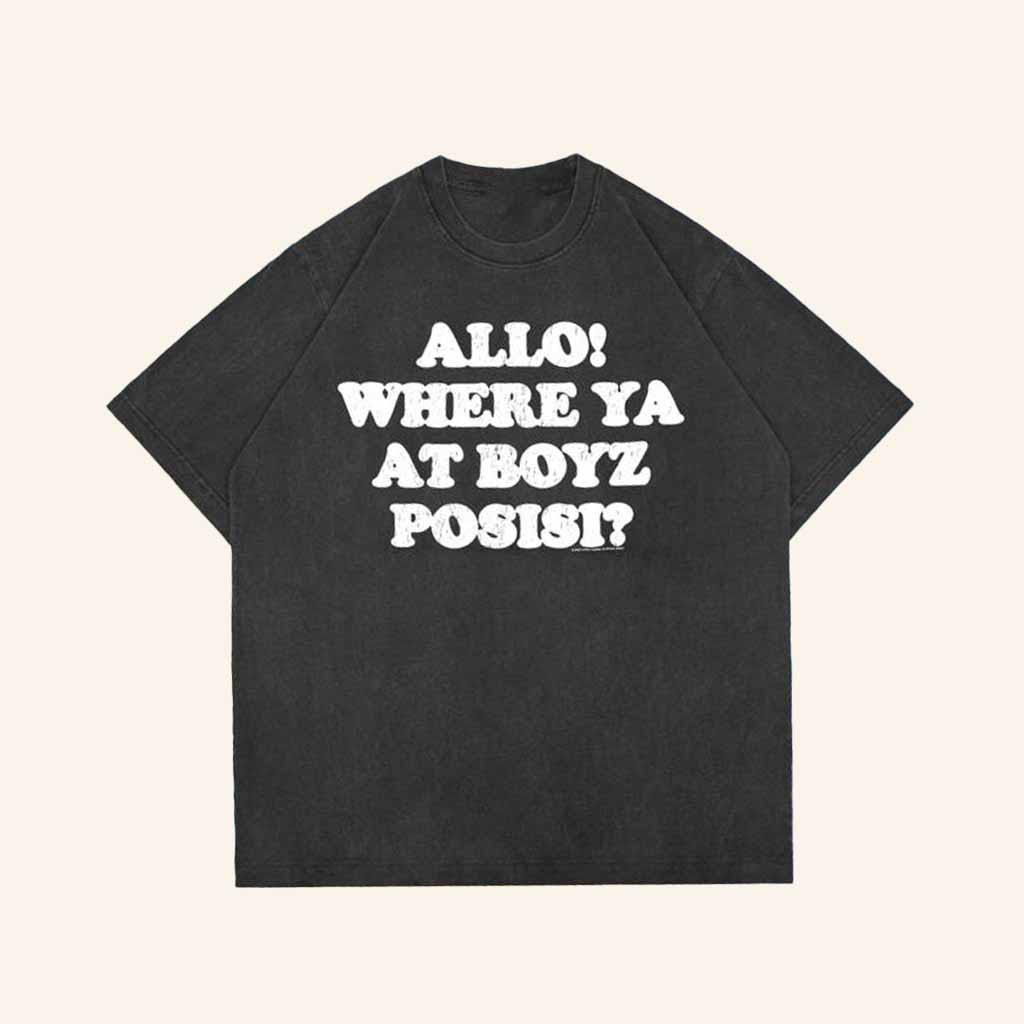 Miracle Mates Merch Allo Where Ya At Boyz Posist Wash Shirt Gifts For Your Boyfriend-1 Miracle Mates Merch Allo Where Ya At Boyz Posist Wash Shirt Gifts For Your Boyfriend-1