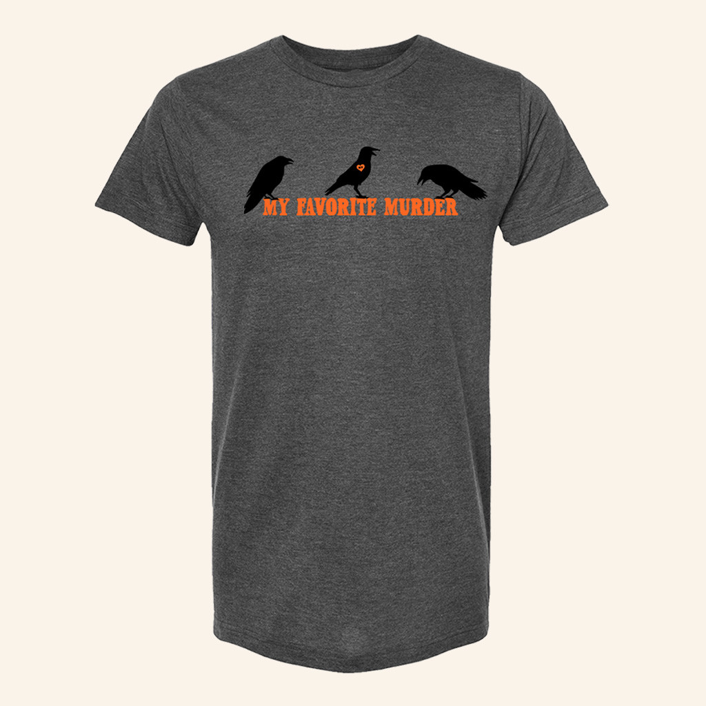 My Favorite Murder Merch Black Raven Bird T-Shirt Present For Friends-1