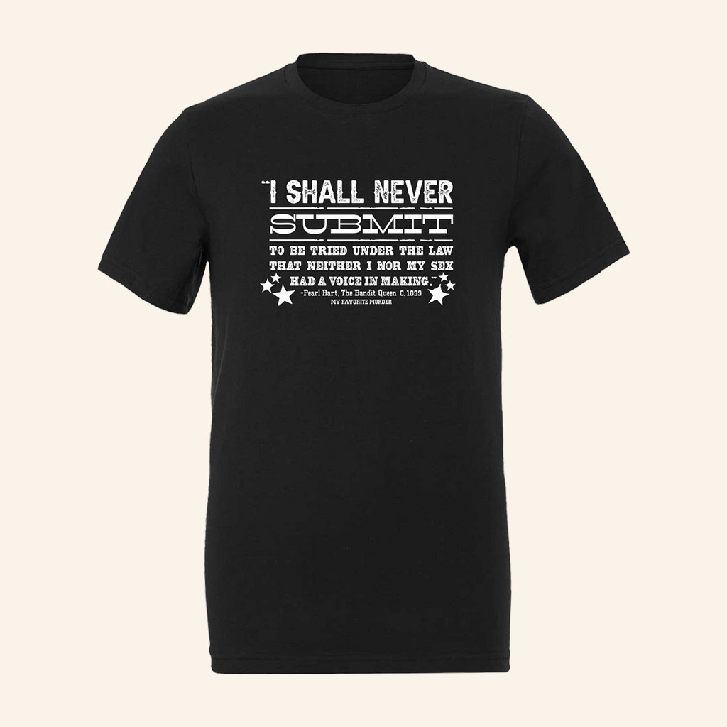 My Favorite Murder Merch I Shall Never T-Shirt Birthday Gifts For Dad-1 My Favorite Murder Merch I Shall Never T-Shirt Birthday Gifts For Dad-1
