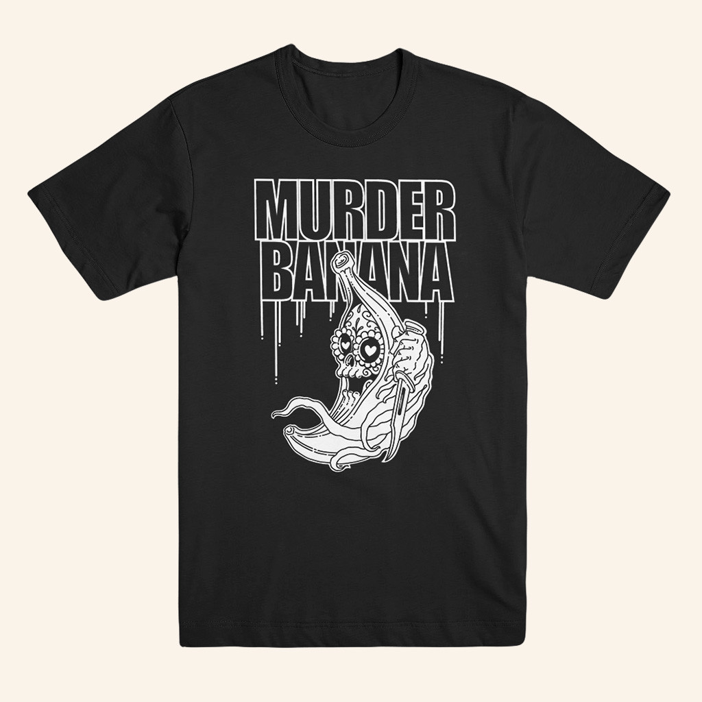 My Favorite Murder Merch Murder Banana T-Shirt Birthday Gifts For Dad-1 My Favorite Murder Merch Murder Banana T-Shirt Birthday Gifts For Dad-1