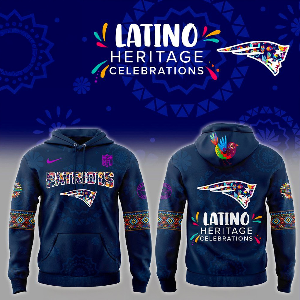 New England Patriots Latino Heritage Celebrations 2025 Hoodie Patriots Merch Fan Gifts-1 New England Patriots Latino Heritage Celebrations 2025 Hoodie Patriots Merch Fan Gifts-1