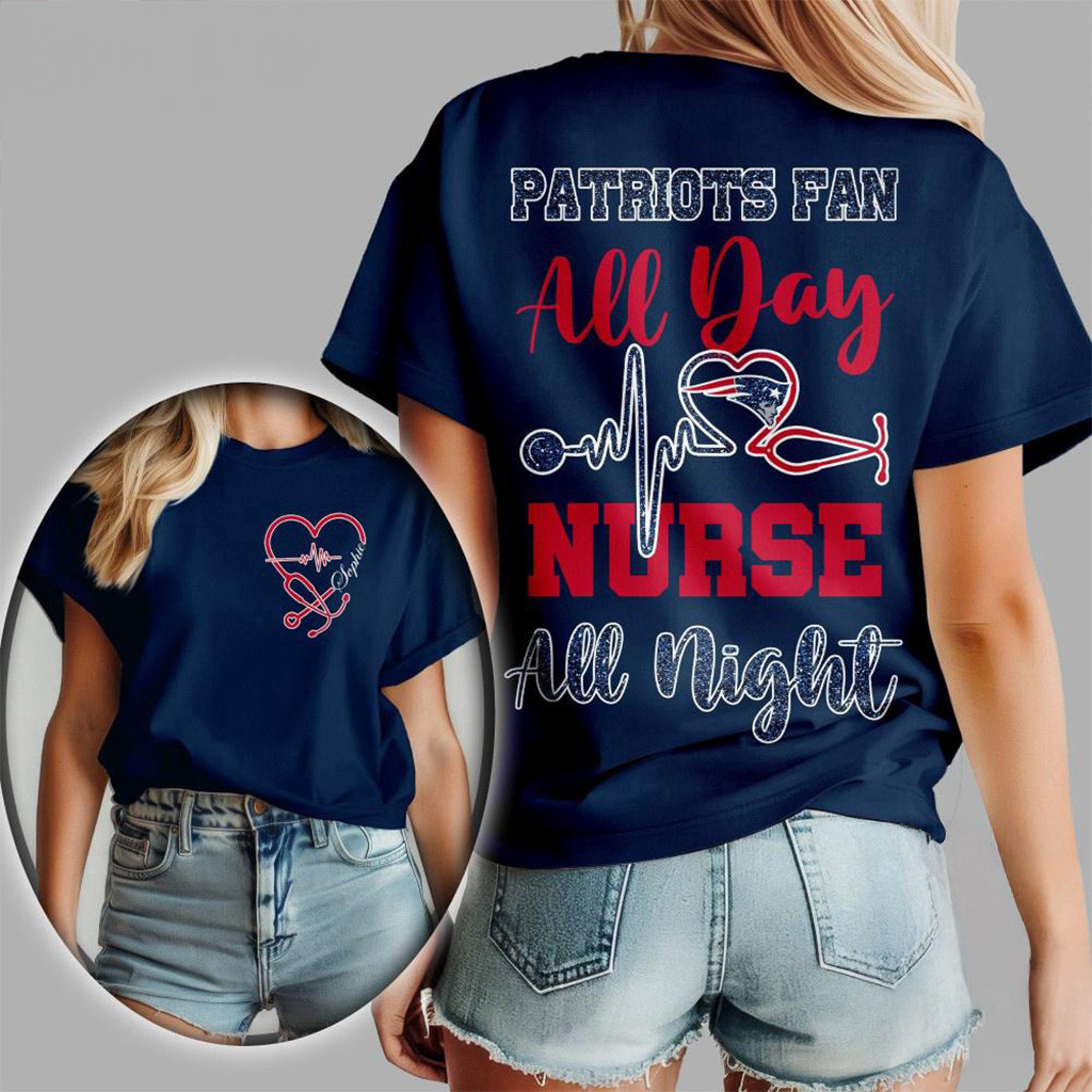 New England Patriots NFL All Day Nurse All Night Shirt Patriots Merch Gift For Football Lovers-1 New England Patriots NFL All Day Nurse All Night Shirt Patriots Merch Gift For Football Lovers-1
