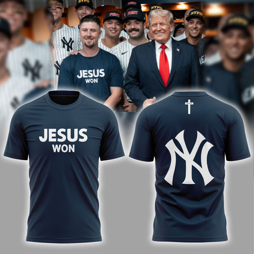 New York Yankees Merch T-Shirt Jesus Won 2025 Awesome New York Yankees Merchandise-1