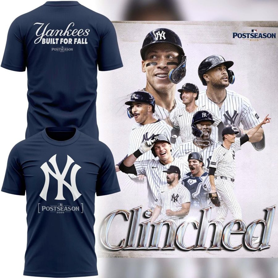 New York Yankees Postseason 2025 T-Shirt Built For All Clinched Awesome Ny Yankees Merch-1