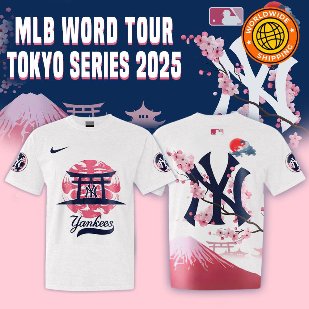 New York Yankees x Fuji Mount Tokyo Series 2025 T-Shirt Yankees Merch Great Gifts For Dad-1 New York Yankees x Fuji Mount Tokyo Series 2025 T-Shirt Yankees Merch Great Gifts For Dad-1