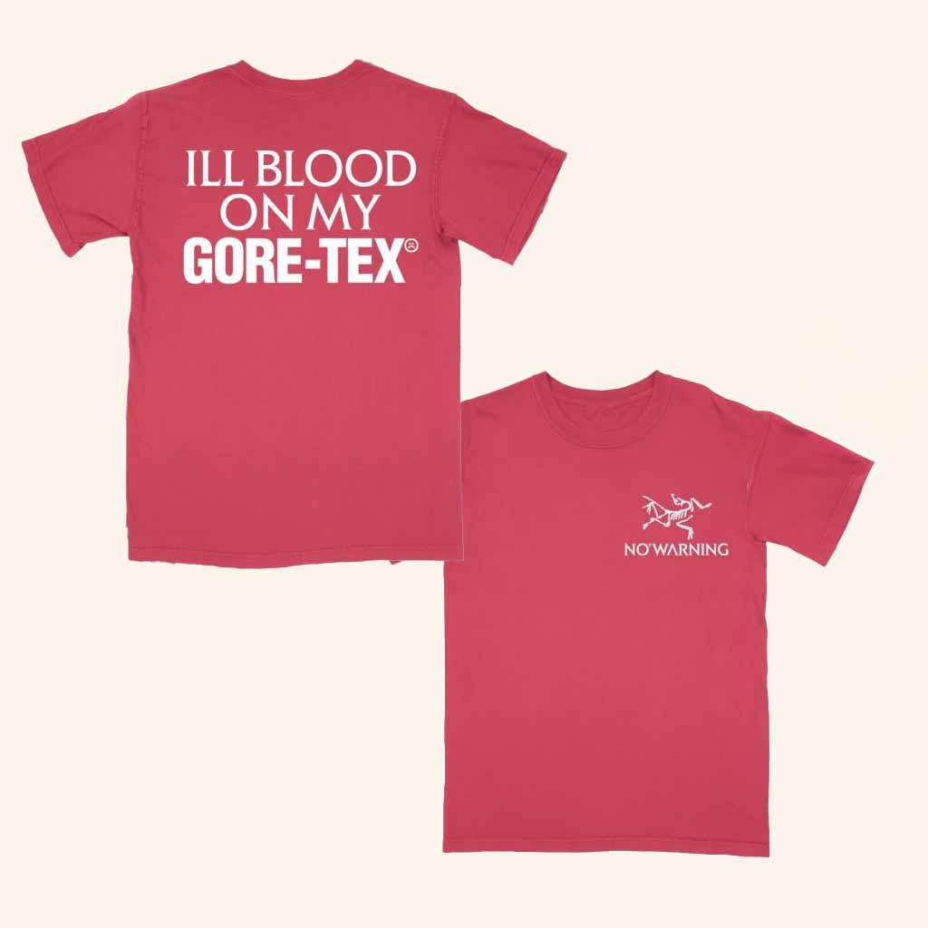 No Warning Merch Ill Blood On My Gore-Tex Shirt Gifts For Music Enthusiasts-1 No Warning Merch Ill Blood On My Gore-Tex Shirt Gifts For Music Enthusiasts-1