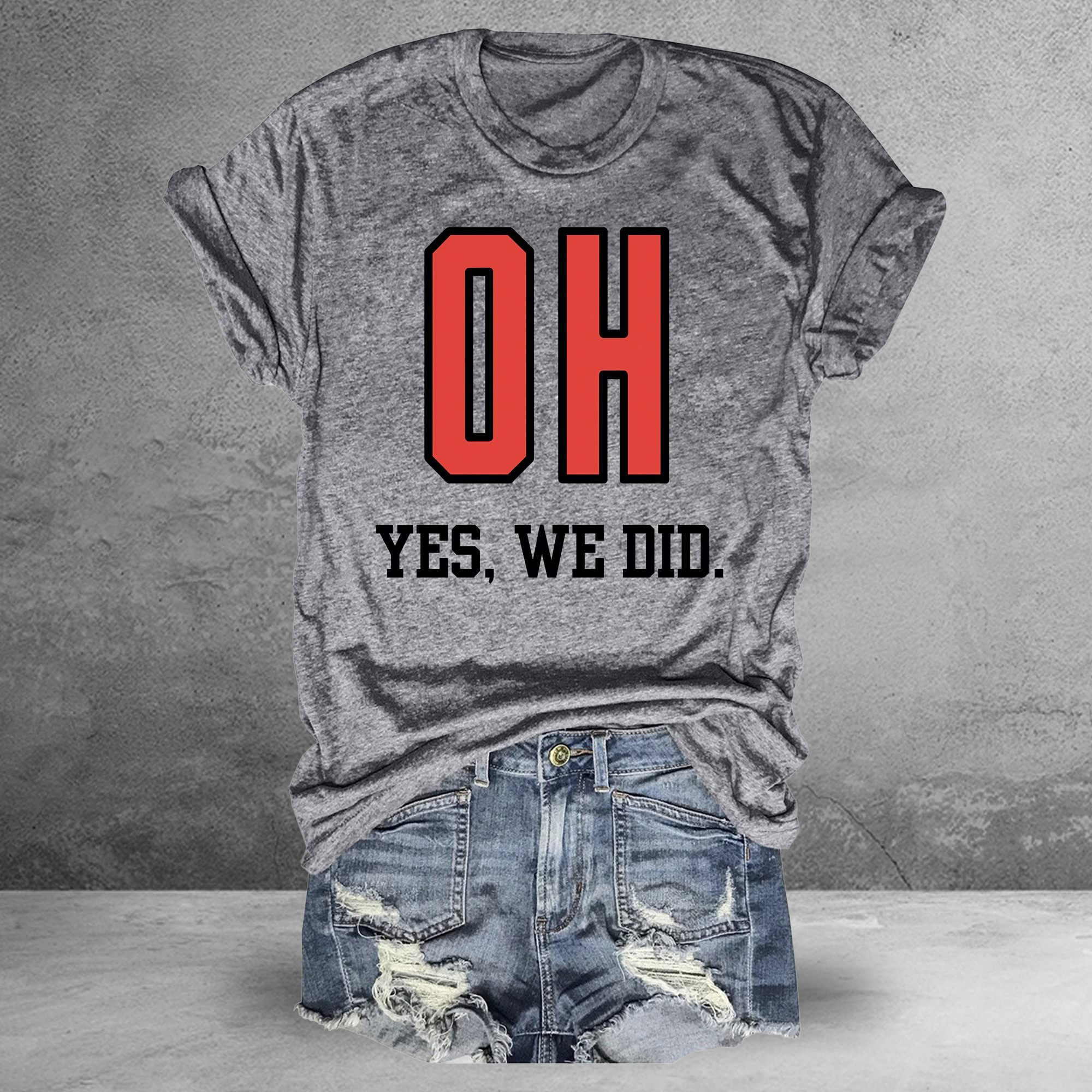 Ohio OH Yes We Did Shirt Womens Ohio State Football National Champions Buckeyes Fan Gifts-1 Ohio OH Yes We Did Shirt Womens Ohio State Football National Champions Buckeyes Fan Gifts-1
