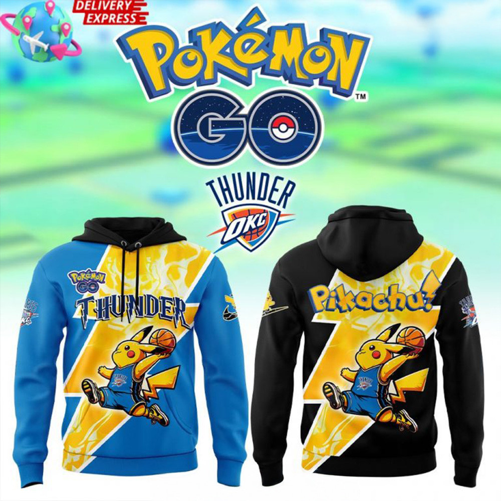 Oklahoma City Thunder x Pokemon GO Special Hoodie Gifts For Father's Day From Son-1 Oklahoma City Thunder x Pokemon GO Special Hoodie Gifts For Father's Day From Son-1