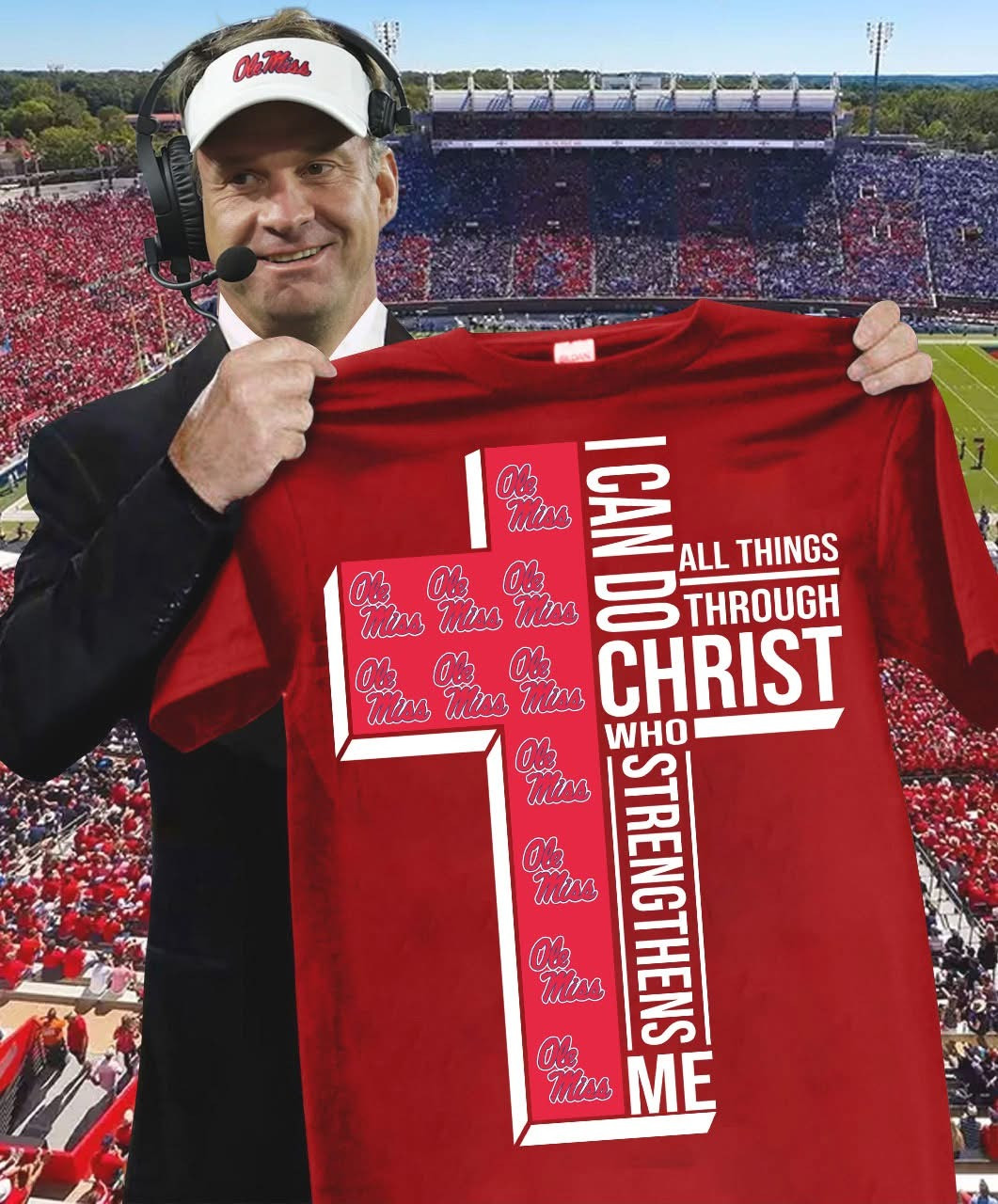 Ole Miss Rebels Faith Shirt I Can Do All Things Through Christ Who Strengthens Me Fan Gifts-1 Ole Miss Rebels Faith Shirt I Can Do All Things Through Christ Who Strengthens Me Fan Gifts-1