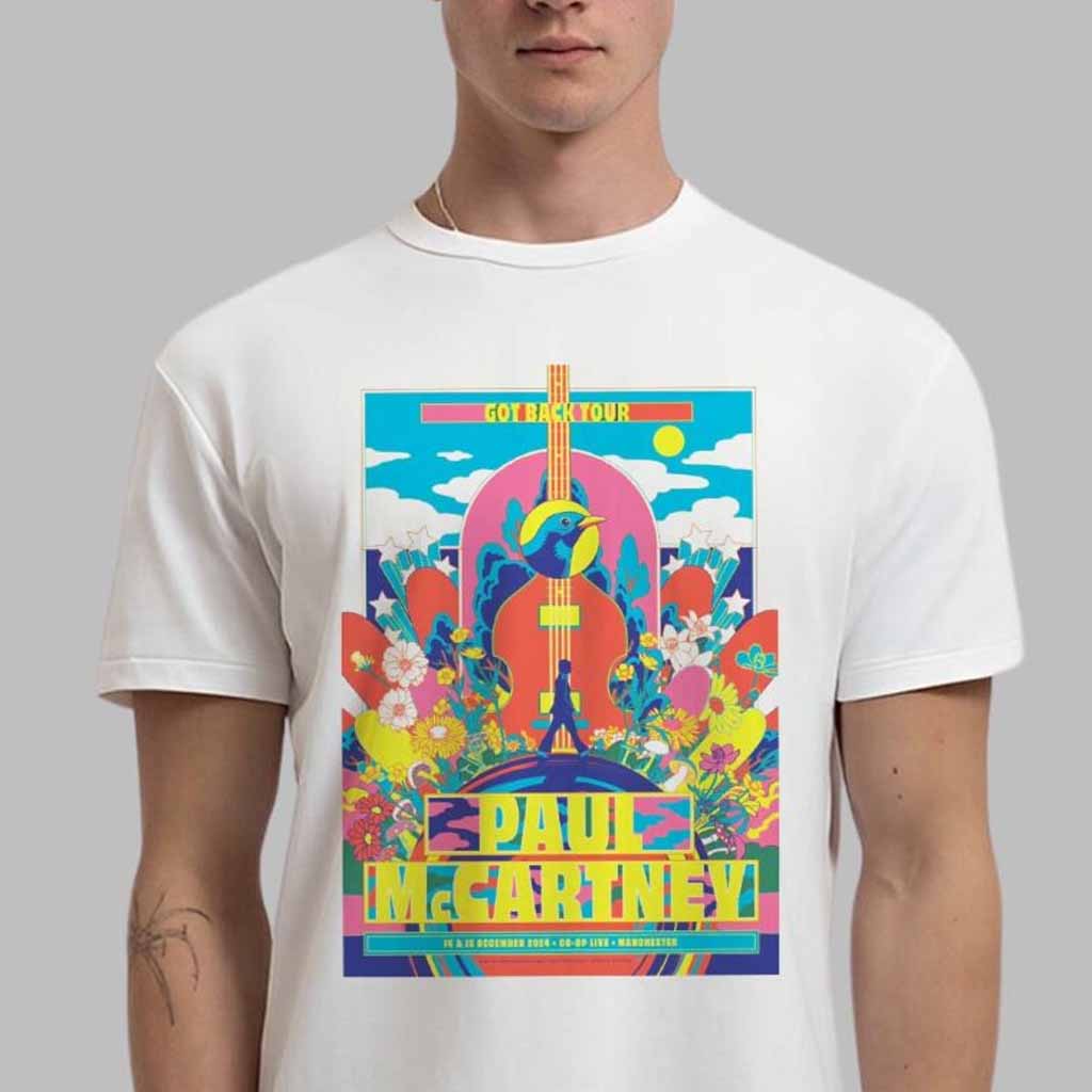 Paul McCartney Got Back Tour Poster For The UK Leg In Manchester At Co Op Live On 14 And 15 December 2024 T-Shirt Fans Gifts-1 Paul McCartney Got Back Tour Poster For The UK Leg In Manchester At Co Op Live On 14 And 15 December 2024 T-Shirt Fans Gifts-1