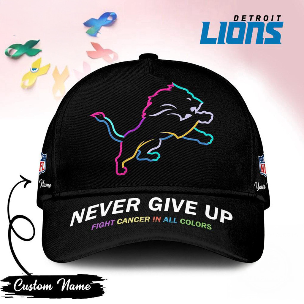 Personalized Detroit Lions Never Give Up Fight Cancer In All Colors Hat Detroit Lions Merch-1