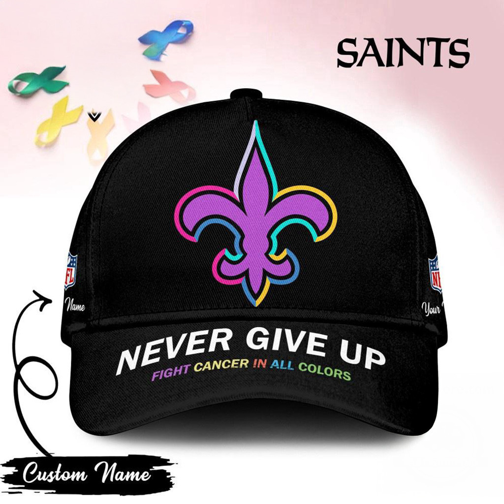 Personalized New Orleans Saints Never Give Up Fight Cancer In All Colors Hat Saints Merch-1