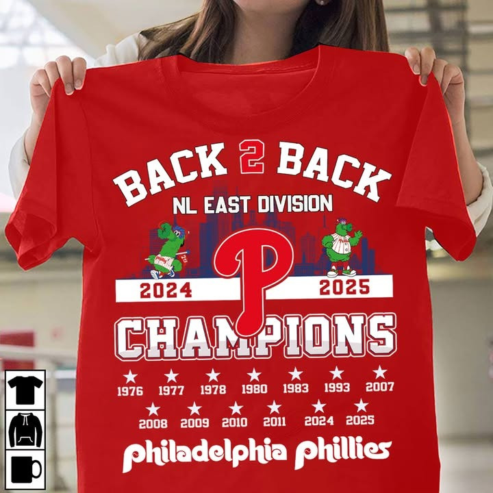 Philadelphia Phillies T-shirt Back 2 Back Division Champions 2024 2025 Gifts For Baseball Fans-1