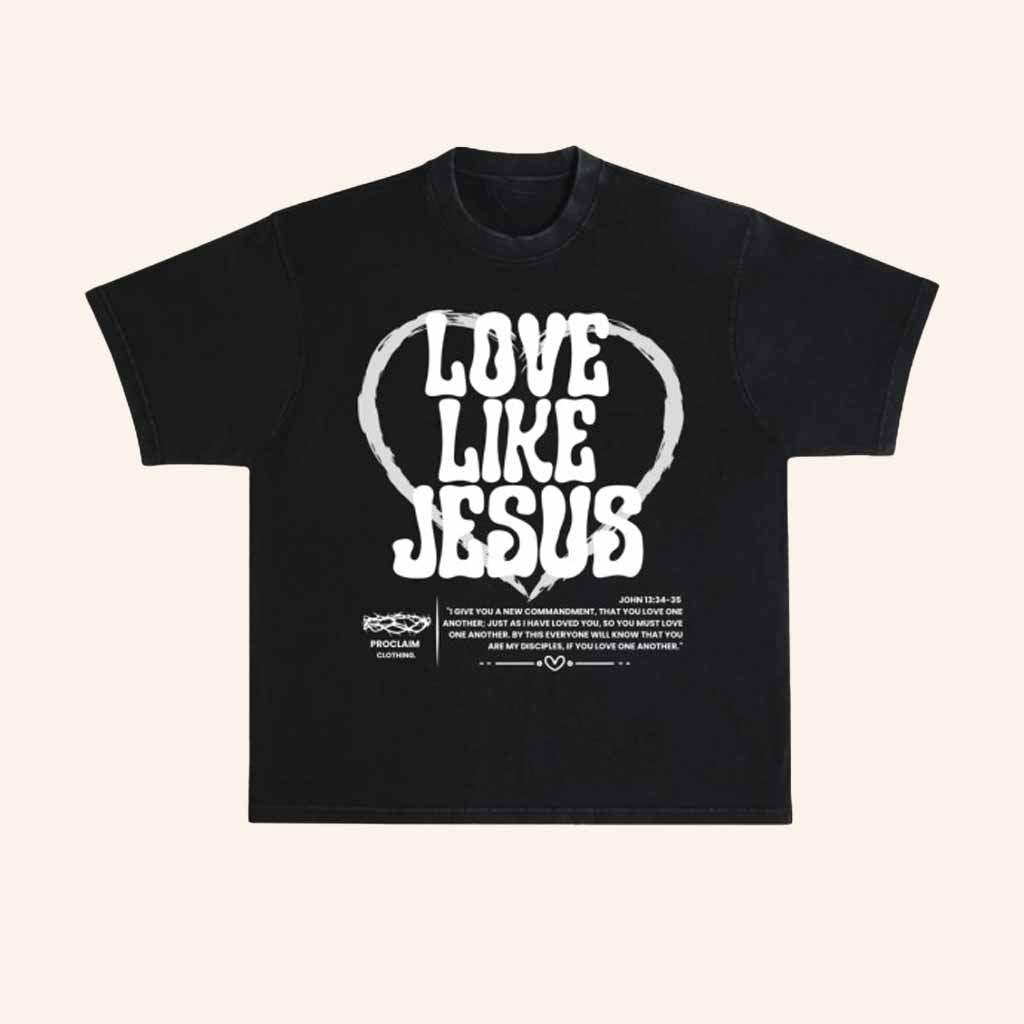 Proclai Merch Love Like Jesus T-Shirt Christmas Gift Ideas For Christian-1 Proclai Merch Love Like Jesus T-Shirt Christmas Gift Ideas For Christian-1