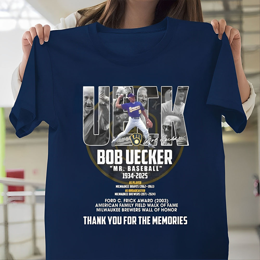 RIP Bob Uecker In Memory Shirt Memorial 1934 2025 UECKER Mr. Baseball Milwaukee Brewers-1