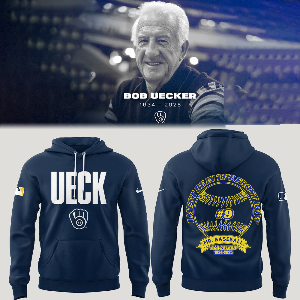 RIP Mr. Baseball Bob Uecker Hoodie I Must Be In The Front Row Bob Uecker Quotes Fan Gifts-1 RIP Mr. Baseball Bob Uecker Hoodie I Must Be In The Front Row Bob Uecker Quotes Fan Gifts-1