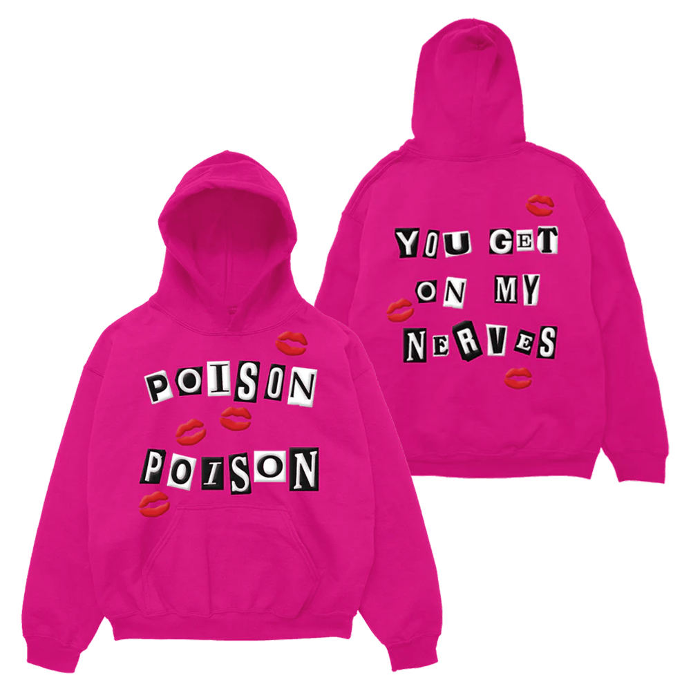 Renee Rapp Tour Merch Pink Poison Poison Hoodie You Get On My Nerves Concert Fan Gifts-1 Renee Rapp Tour Merch Pink Poison Poison Hoodie You Get On My Nerves Concert Fan Gifts-1