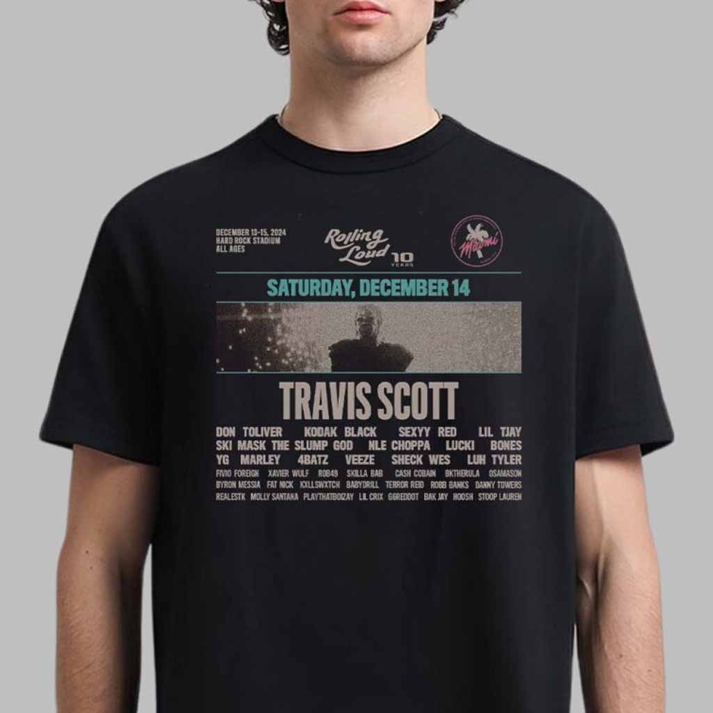 Rolling Loud 10 Years Miami Travis Scott Performance On December 14 2024 T-Shirt Fan Merch Gifts For Him-1 Rolling Loud 10 Years Miami Travis Scott Performance On December 14 2024 T-Shirt Fan Merch Gifts For Him-1