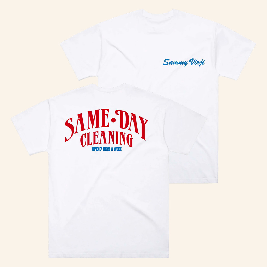 Sammy Virji Merch Same Day Cleaning T-Shirt Christmas Gifts For Boyfriend-1 Sammy Virji Merch Same Day Cleaning T-Shirt Christmas Gifts For Boyfriend-1