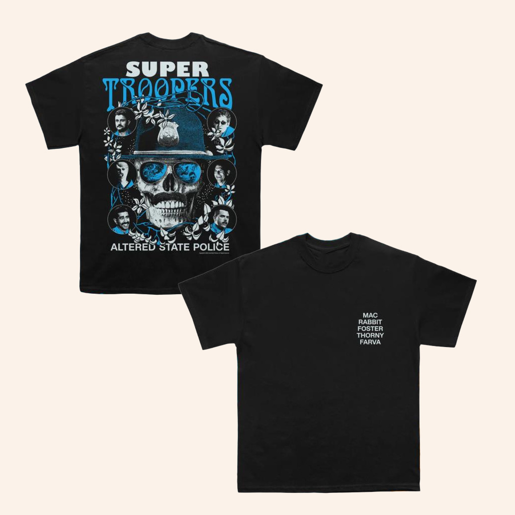 Searchlight Pictures Merch Super Troopers Altered State T-Shirt Xmas Gifts For Him-1 Searchlight Pictures Merch Super Troopers Altered State T-Shirt Xmas Gifts For Him-1