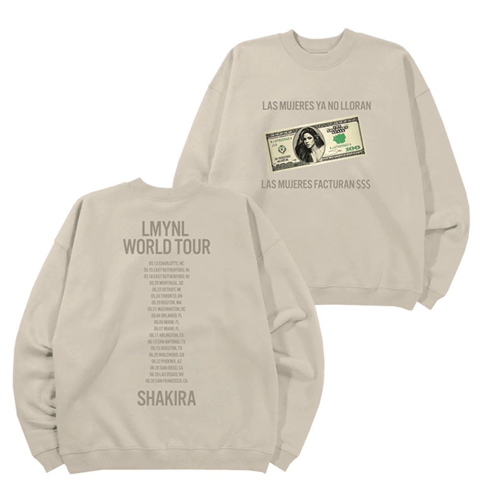 Shakira World Tour Merch 2025 Sweatshirt Las Mujeres Ya No Lloran LMYNL Dollar Bill Crewneck-1 Shakira World Tour Merch 2025 Sweatshirt Las Mujeres Ya No Lloran LMYNL Dollar Bill Crewneck-1
