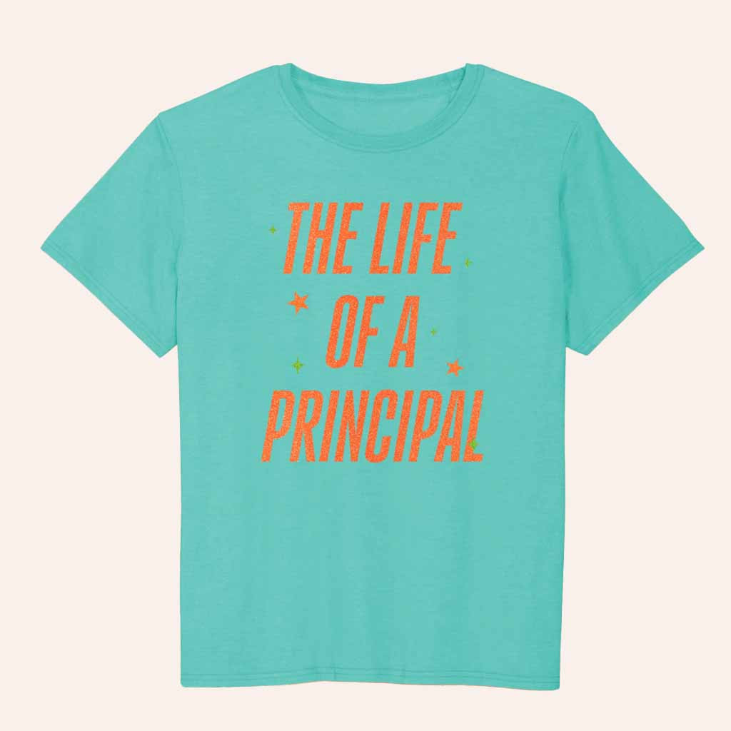 Simply Susan's Boutique Merch The Life Of A Principal Shirt Unique Gifts For Her-1 Simply Susan's Boutique Merch The Life Of A Principal Shirt Unique Gifts For Her-1