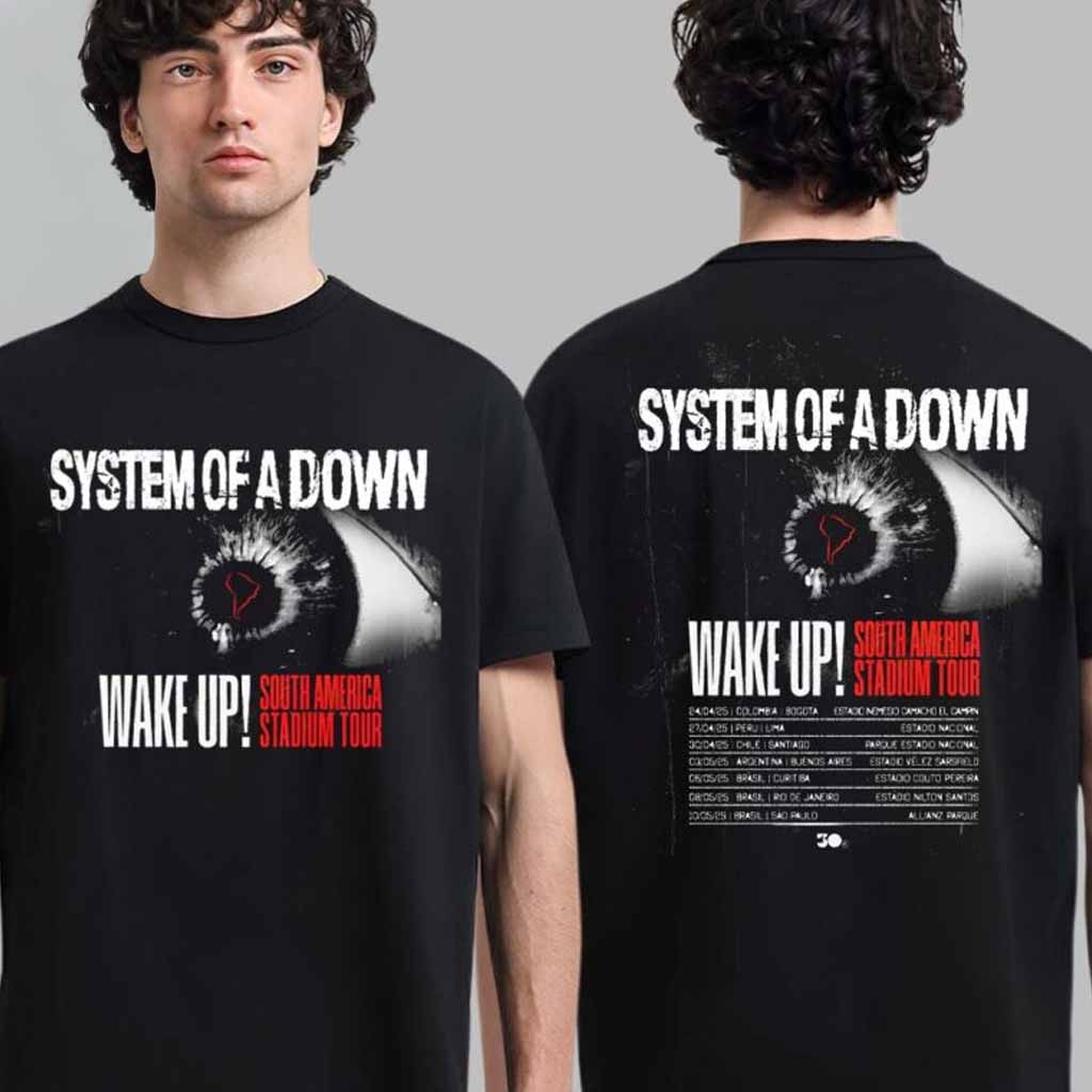 System Of A Down Wake Up South America Stadium Tour 2025 Tour Dates List T-Shirt Gift Ideas Fans-1