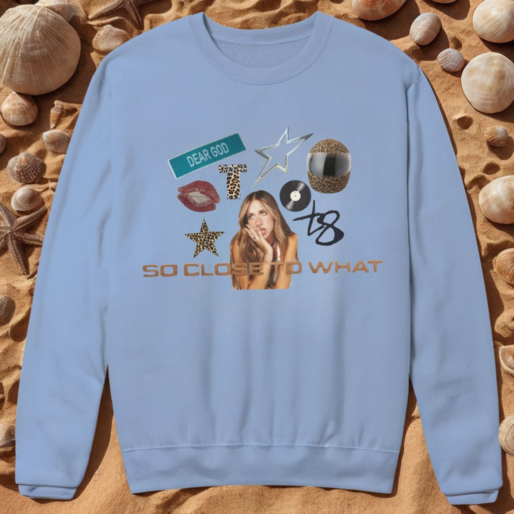 Tate McRae Merch Dear God So Close To What Sweatshirt Gifts For Music Fans-1