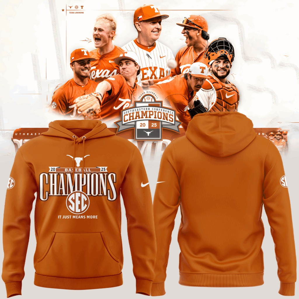 Texas Baseball Southeastern Conference SEC Champions 2025 Hoodie It Just Means More-1 Texas Baseball Southeastern Conference SEC Champions 2025 Hoodie It Just Means More-1