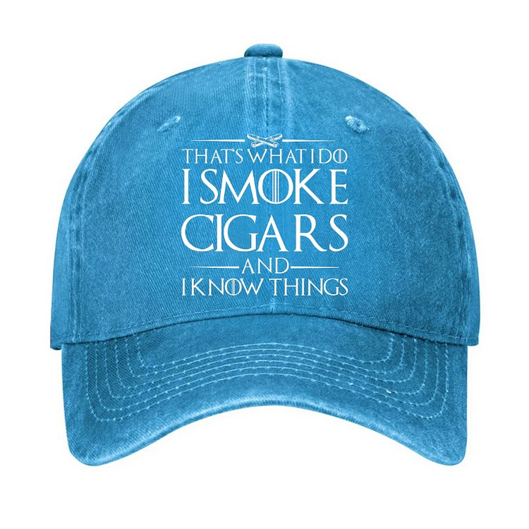 That's What I Do I Smoke Cigars And I Know Things Hat Gifts For Cigars Smoking Lovers-1