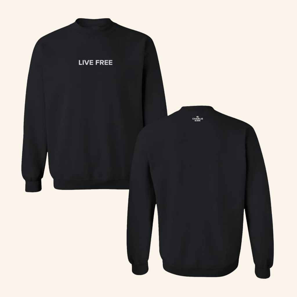 The Charlie Kirk Show Merch Live Free Crewneck Sweatshirt Charlie Kirk Merchandise-1 The Charlie Kirk Show Merch Live Free Crewneck Sweatshirt Charlie Kirk Merchandise-1