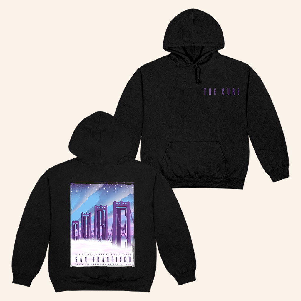 The Cure Merch San Francisco Night 1 Event Hoodie Christmas Presents For Her-1 The Cure Merch San Francisco Night 1 Event Hoodie Christmas Presents For Her-1