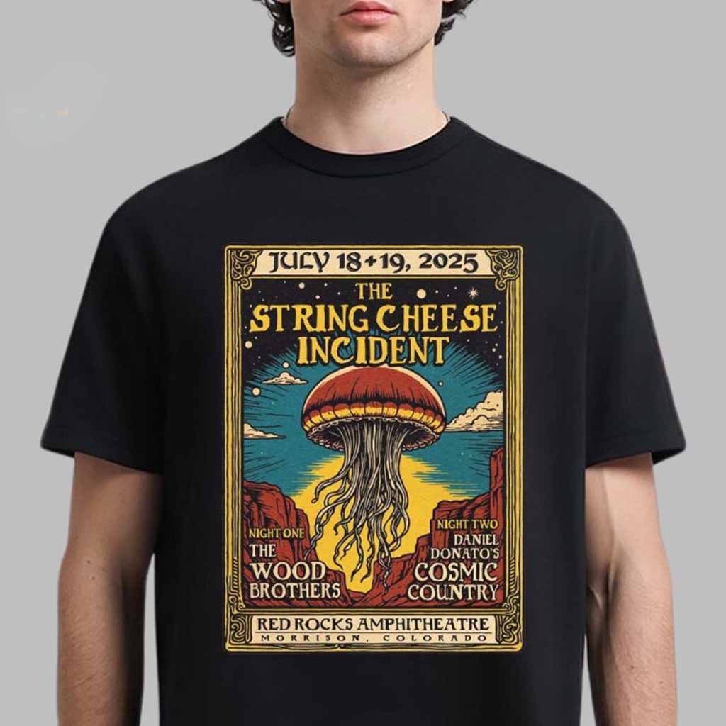 The String Cheese Incident Poster For Shows In Morrison Colorado At Red Rocks Amphitheatre On July 18 And 19 2025 T-Shirt Gifts For Dad-1