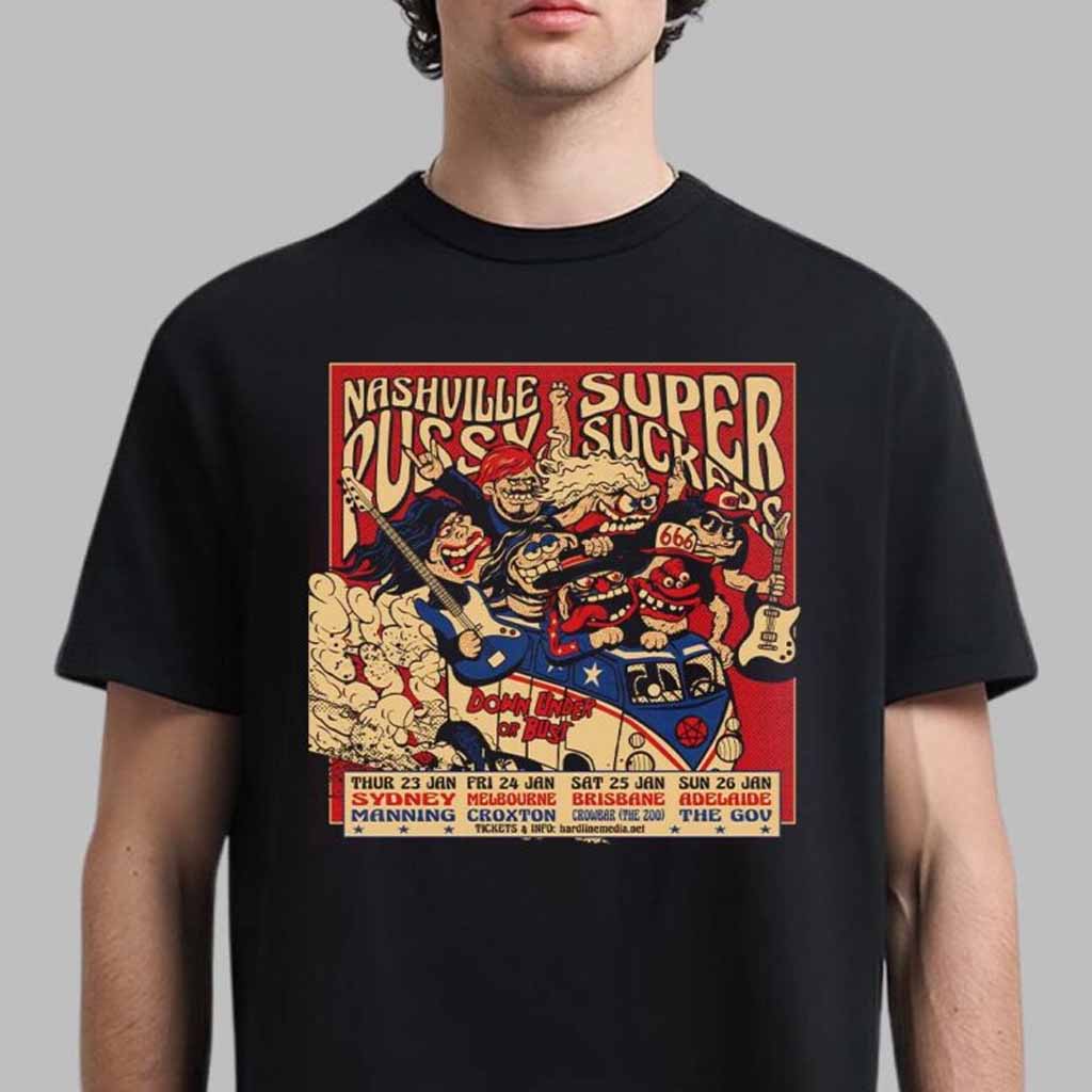 The Supersuckers And Nashville Pussy January 2025 Australian Tour Classic T-Shirt Fans Gifts-1