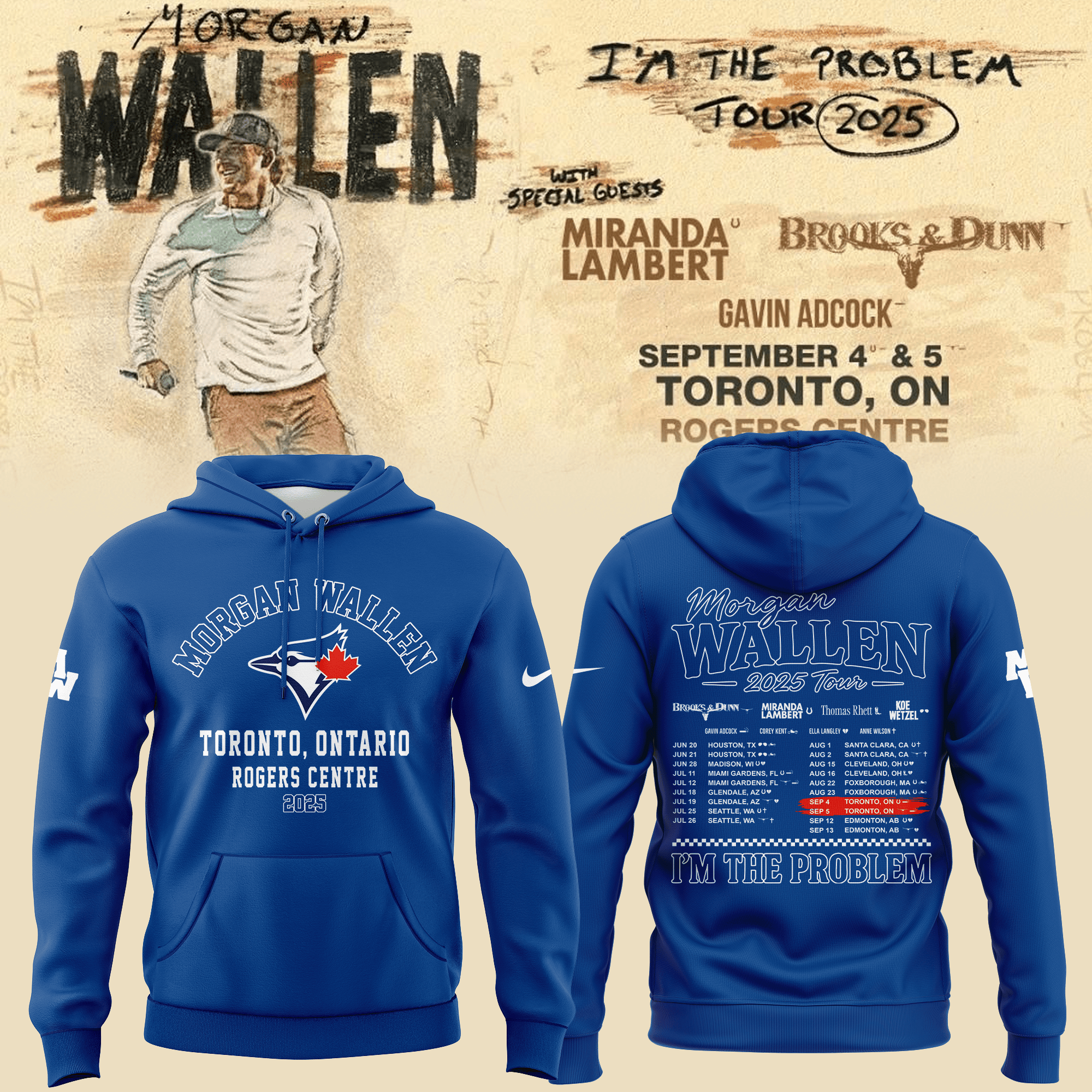 Toronto Blue Jays X Morgan Wallen Hoodie I'm The Problem Rogers Centre 2025 Tour Idea Merch-1