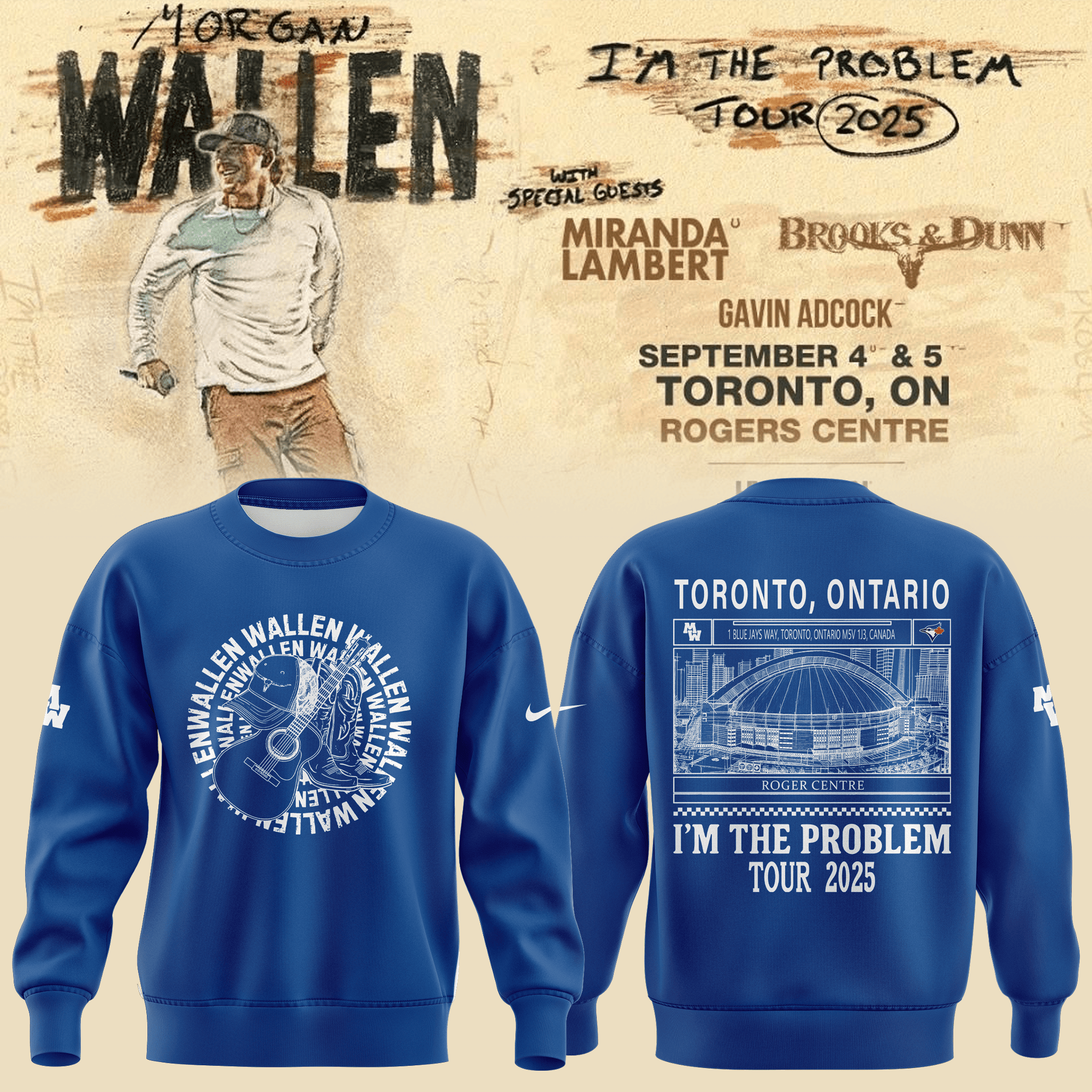 Toronto Blue Jays X Morgan Wallen Sweatshirt I'm The Problem Tour 2025 Best Fans Apparel-1 Toronto Blue Jays X Morgan Wallen Sweatshirt I'm The Problem Tour 2025 Best Fans Apparel-1