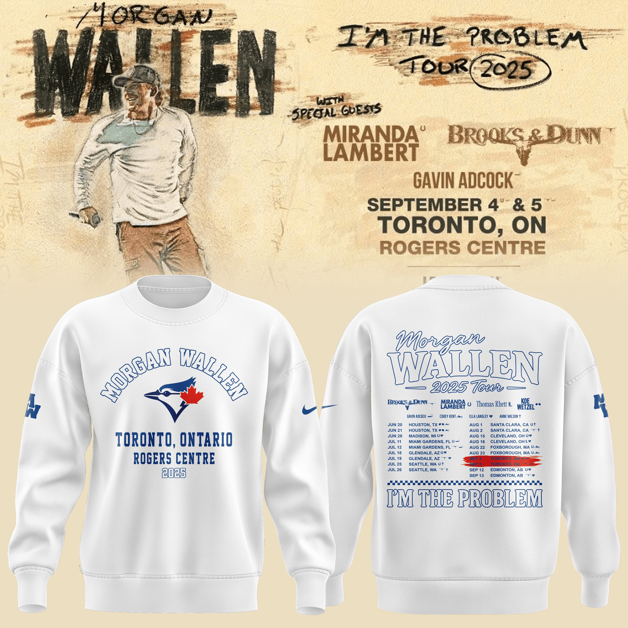 Toronto Blue Jays X Morgan Wallen Sweatshirt I'm The Problem Tour 2025 Tour Outfits-1