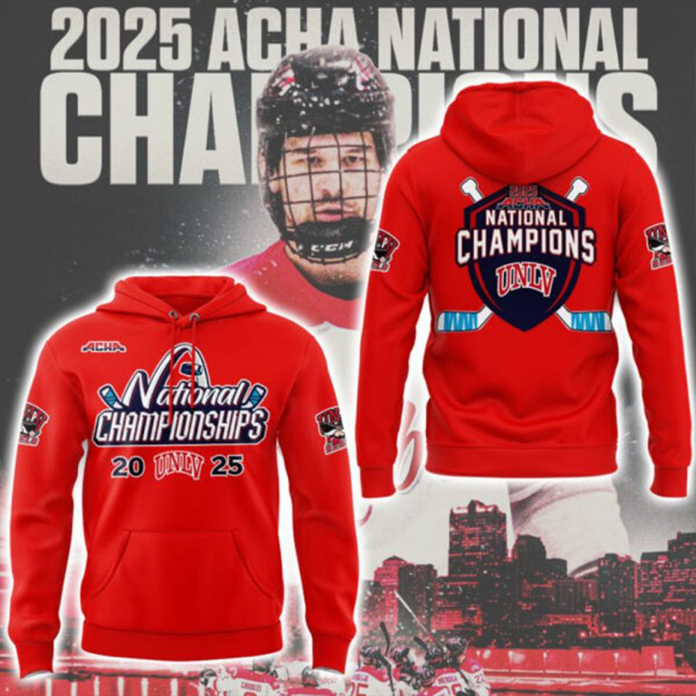UNLV Rebels 2025 ACHA National Champions Special Hoodie First Fathers Day Gift Ideas-1